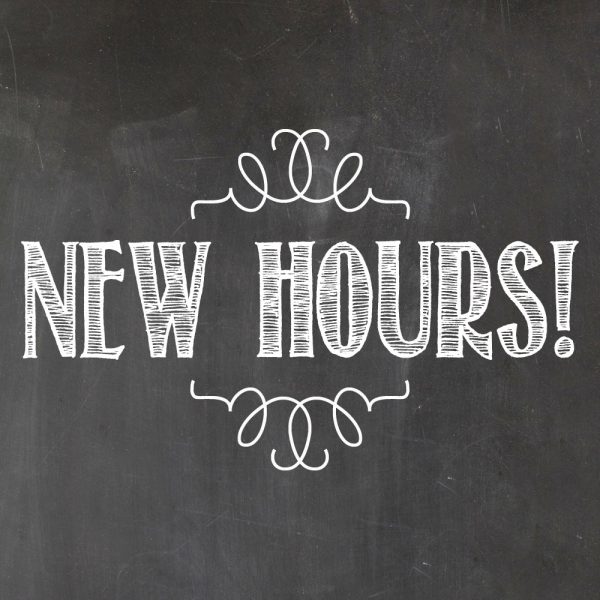 New Hours, New Food, All Locations!
